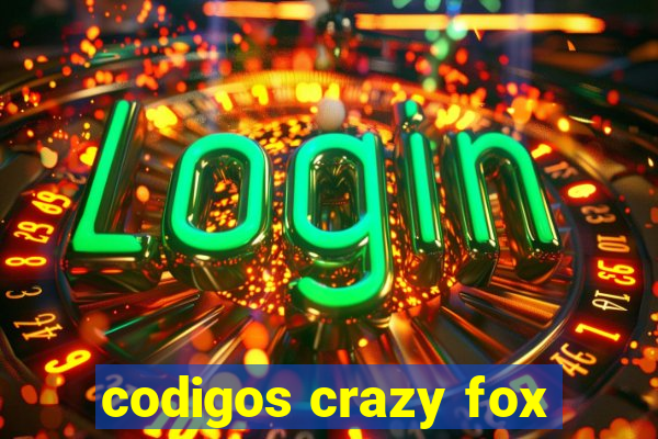 codigos crazy fox